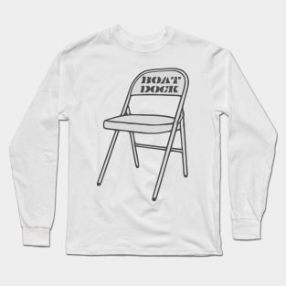 The Boat Dock Folding Chair Long Sleeve T-Shirt